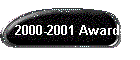 2000-2001 Awards