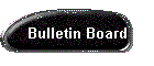 Bulletin Board