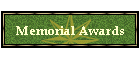 Memorial Awards