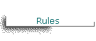 Rules